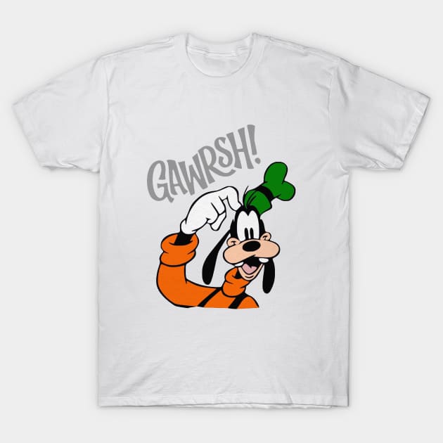 Goofy Gawrsh Novelty T-Shirt by Mandot